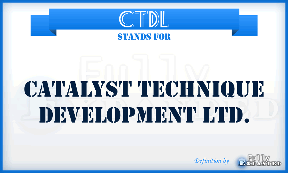 CTDL - Catalyst Technique Development Ltd.