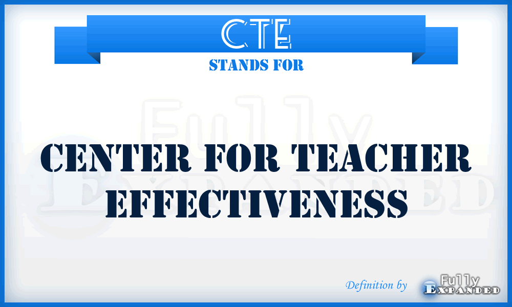 CTE - Center for Teacher Effectiveness