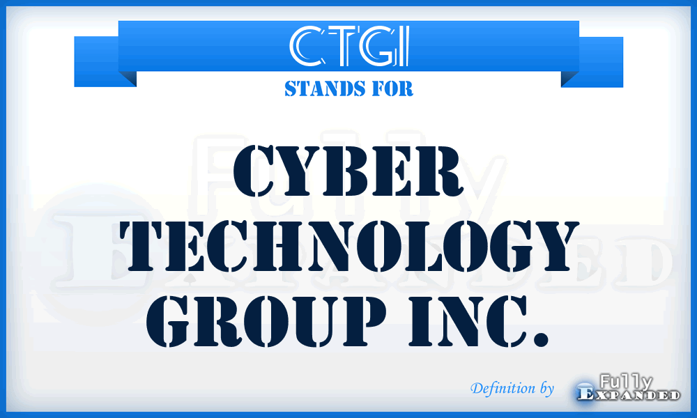 CTGI - Cyber Technology Group Inc.