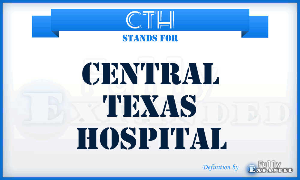 CTH - Central Texas Hospital