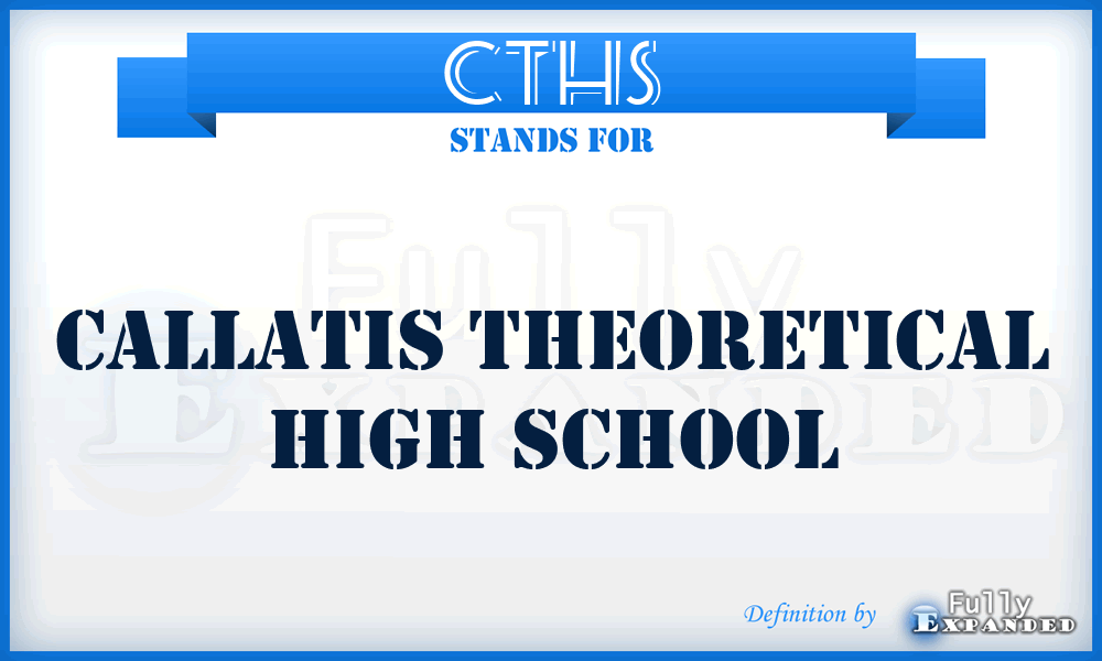 CTHS - Callatis Theoretical High School