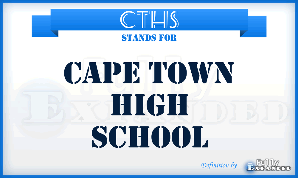 CTHS - Cape Town High School