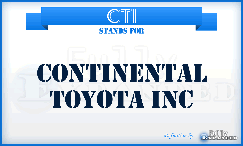 CTI - Continental Toyota Inc