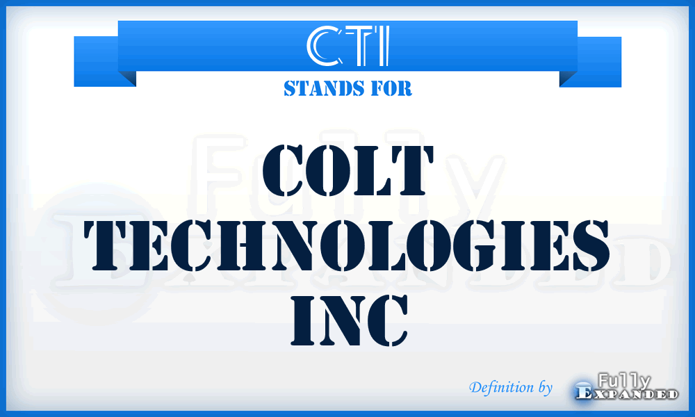 CTI - Colt Technologies Inc