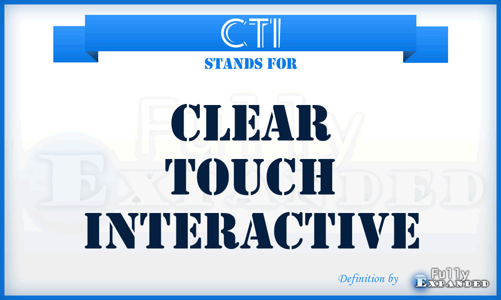 CTI - Clear Touch Interactive