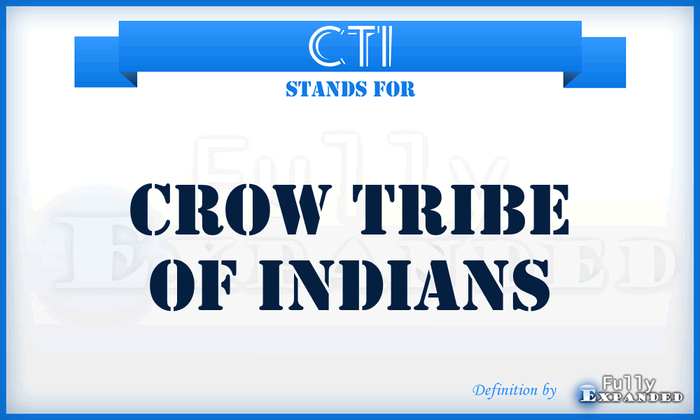 CTI - Crow Tribe of Indians