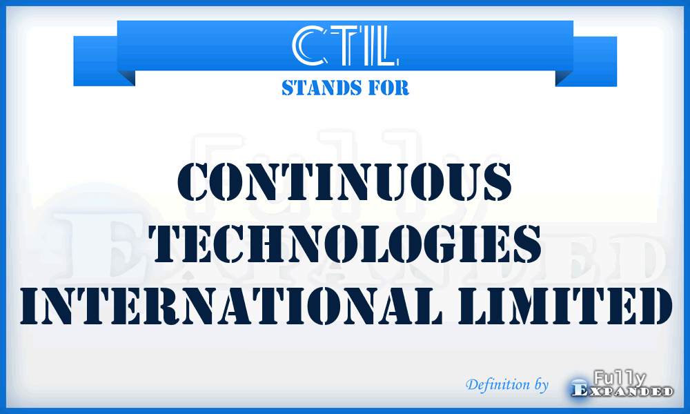 CTIL - Continuous Technologies International Limited