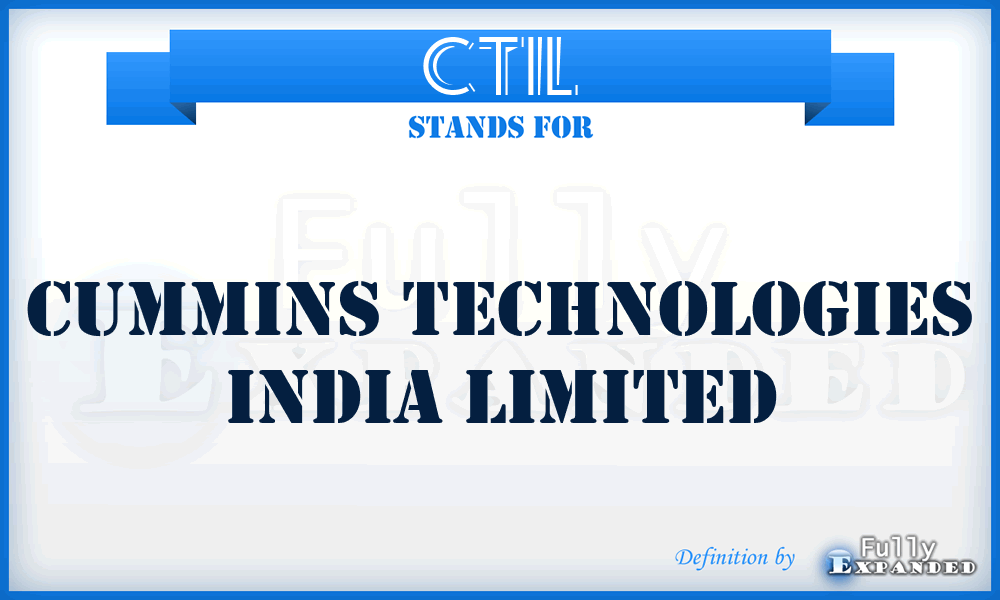 CTIL - Cummins Technologies India Limited