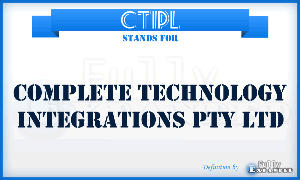 CTIPL - Complete Technology Integrations Pty Ltd