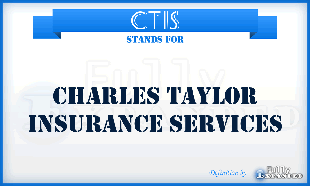 CTIS - Charles Taylor Insurance Services