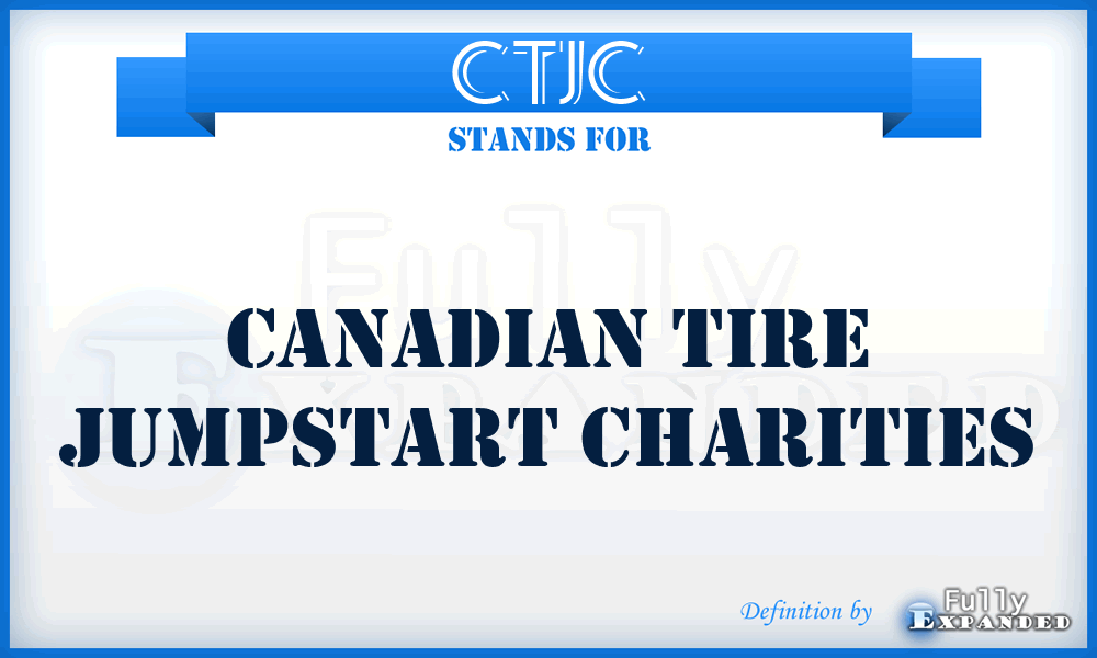 CTJC - Canadian Tire Jumpstart Charities