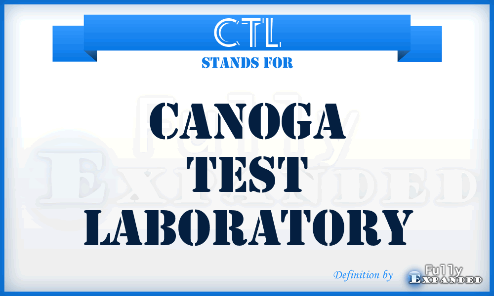 CTL - Canoga Test Laboratory