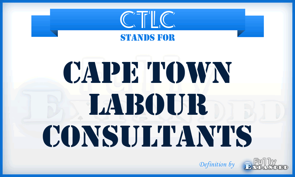 CTLC - Cape Town Labour Consultants