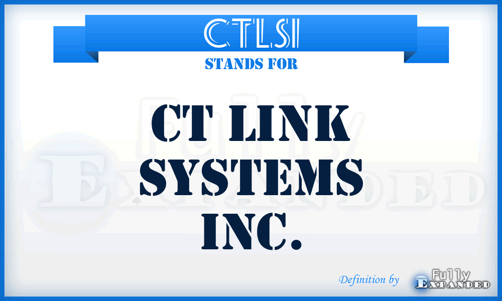 CTLSI - CT Link Systems Inc.