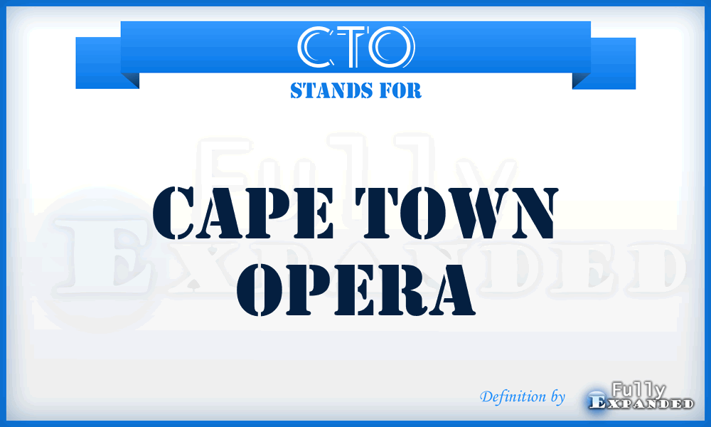 CTO - Cape Town Opera