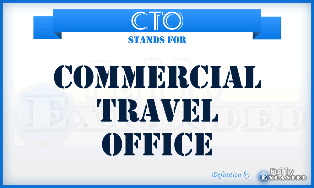 CTO - Commercial Travel Office