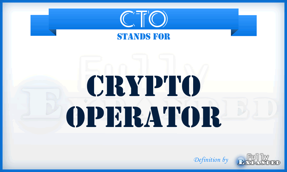 CTO - crypto operator