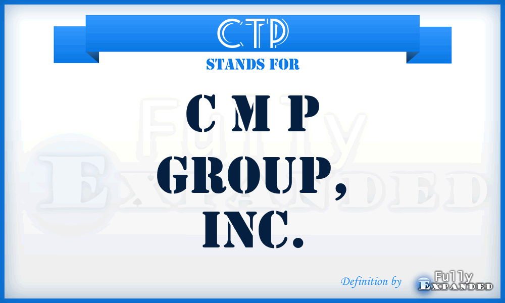 CTP - C M P Group, Inc.