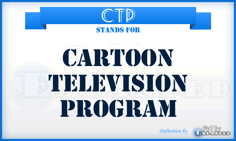 CTP - Cartoon Television Program