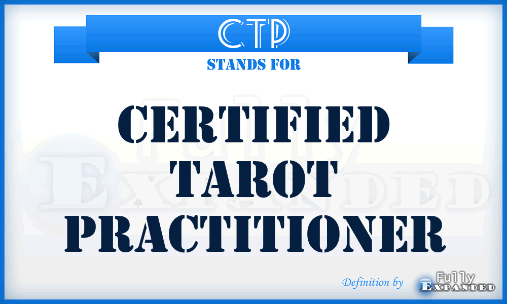 CTP - Certified Tarot Practitioner