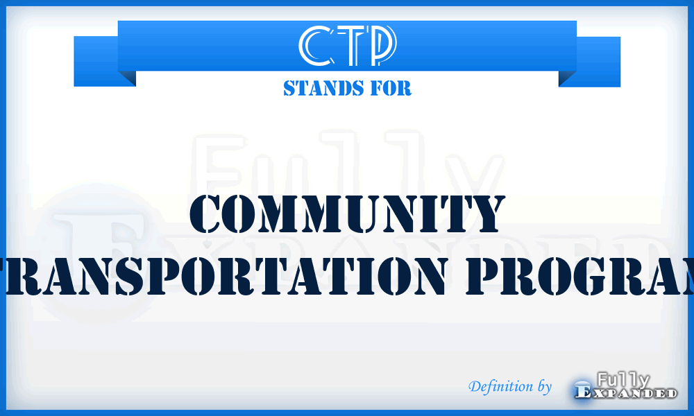 CTP - Community Transportation Program