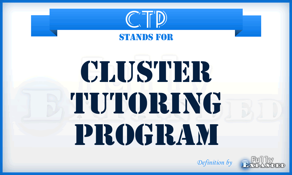 CTP - Cluster Tutoring Program