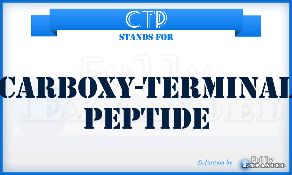 CTP - carboxy-terminal peptide