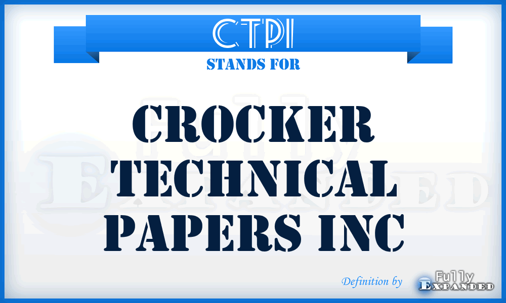 CTPI - Crocker Technical Papers Inc