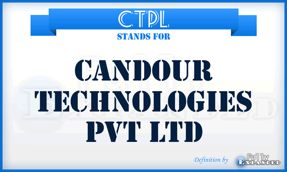 CTPL - Candour Technologies Pvt Ltd