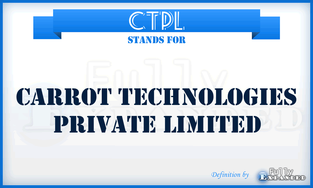 CTPL - Carrot Technologies Private Limited