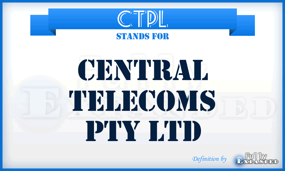 CTPL - Central Telecoms Pty Ltd
