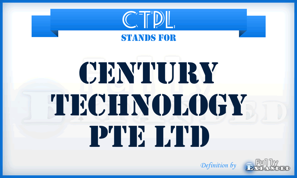 CTPL - Century Technology Pte Ltd