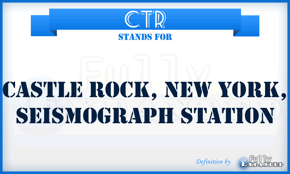 CTR - Castle Rock, New York, Seismograph station