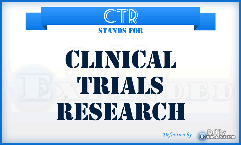 CTR - Clinical Trials Research