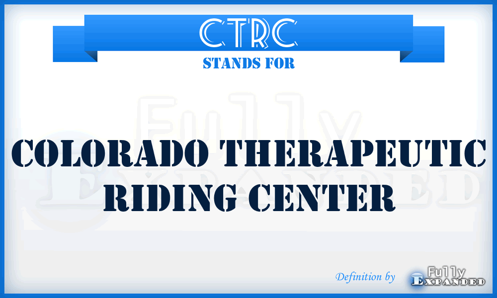 CTRC - Colorado Therapeutic Riding Center