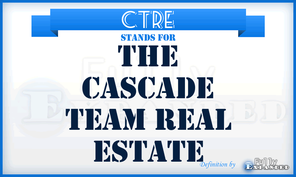 CTRE - The Cascade Team Real Estate