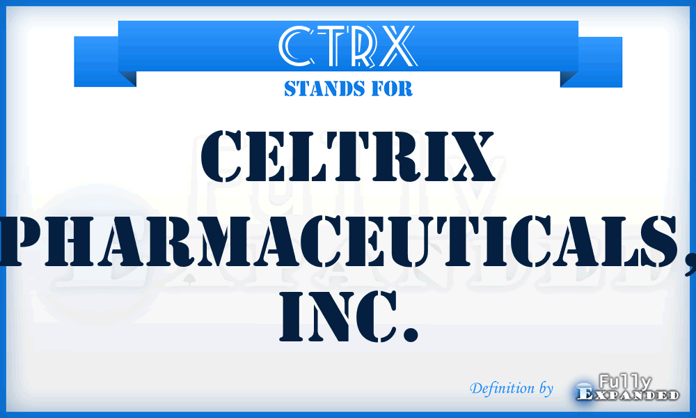 CTRX - Celtrix Pharmaceuticals, Inc.