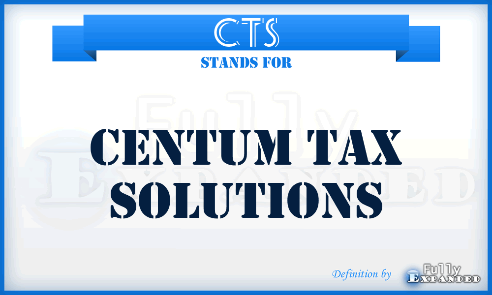 CTS - Centum Tax Solutions