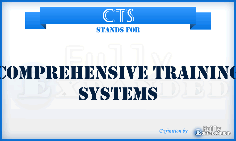 CTS - Comprehensive Training Systems