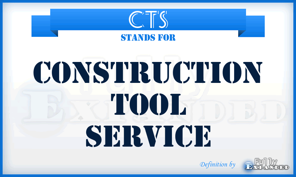 CTS - Construction Tool Service