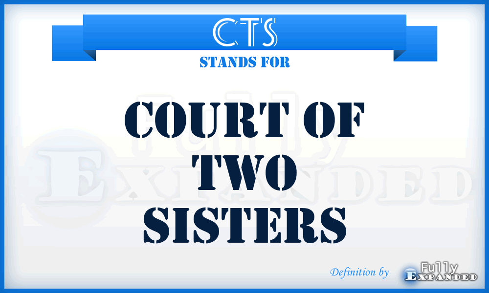 CTS - Court of Two Sisters