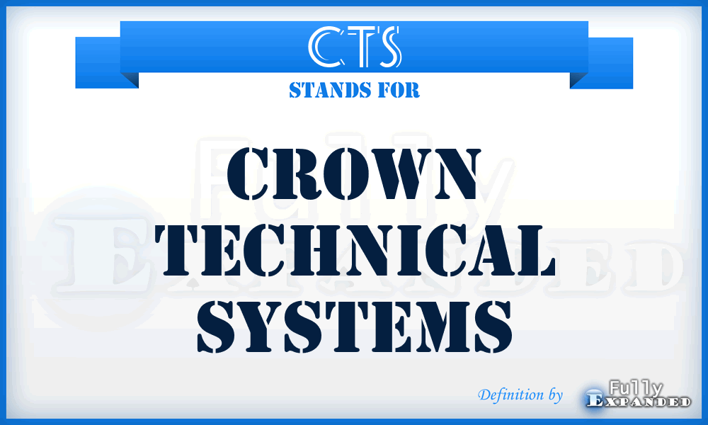 CTS - Crown Technical Systems