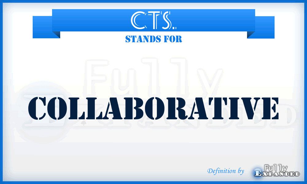 CTS. - Collaborative
