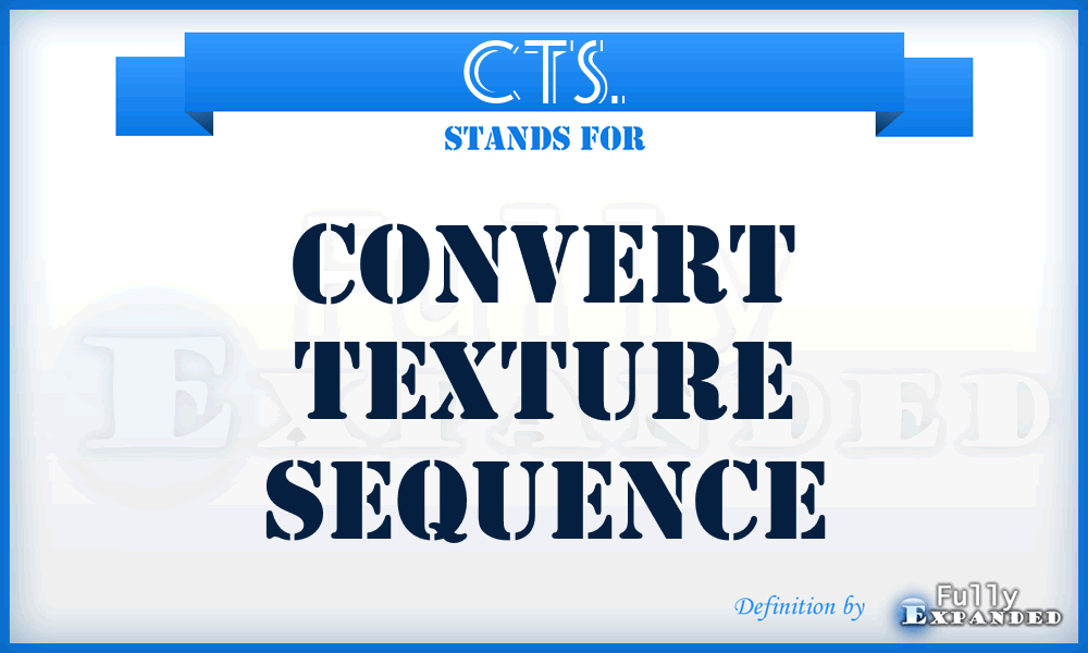 CTS. - Convert Texture Sequence