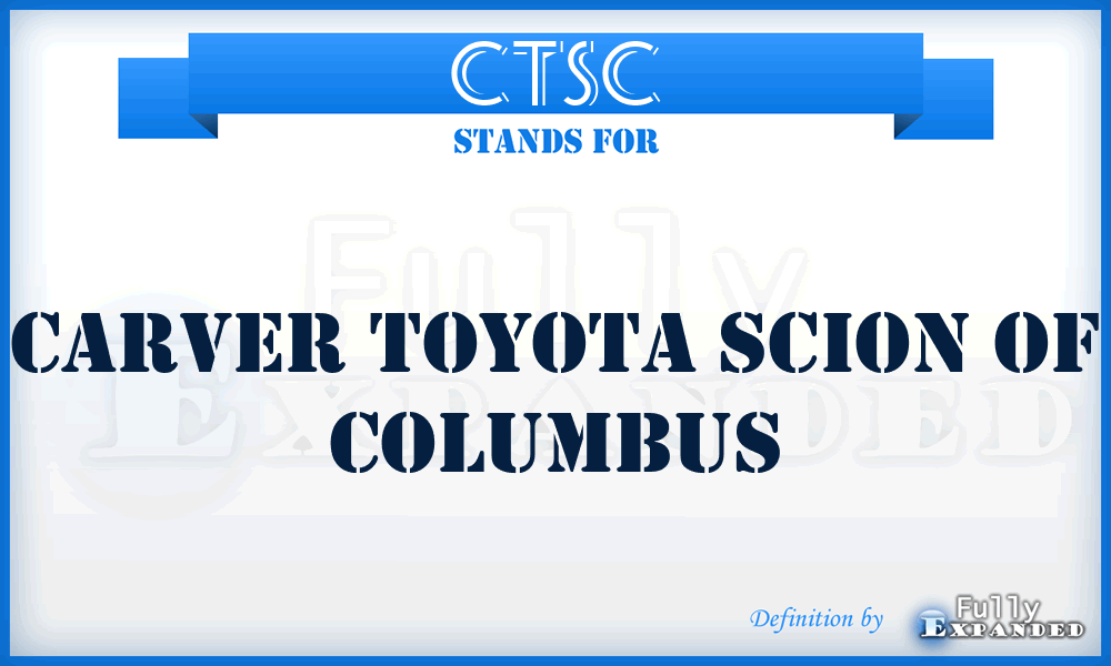 CTSC - Carver Toyota Scion of Columbus