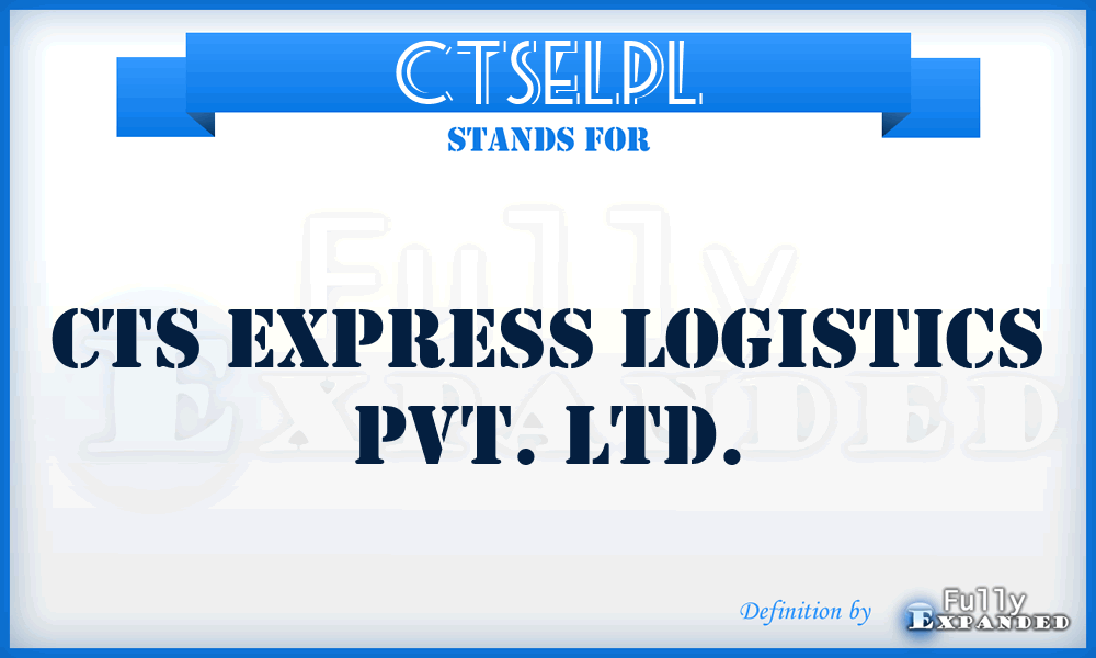 CTSELPL - CTS Express Logistics Pvt. Ltd.