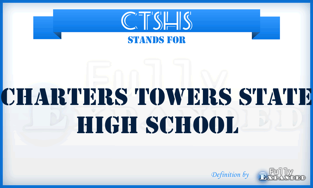 CTSHS - Charters Towers State High School