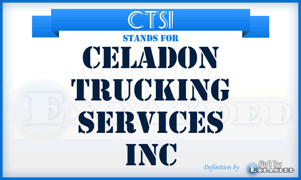 CTSI - Celadon Trucking Services Inc