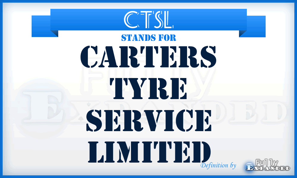 CTSL - Carters Tyre Service Limited