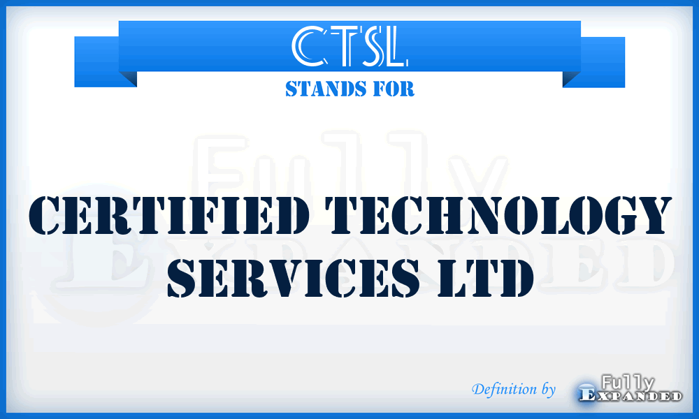 CTSL - Certified Technology Services Ltd